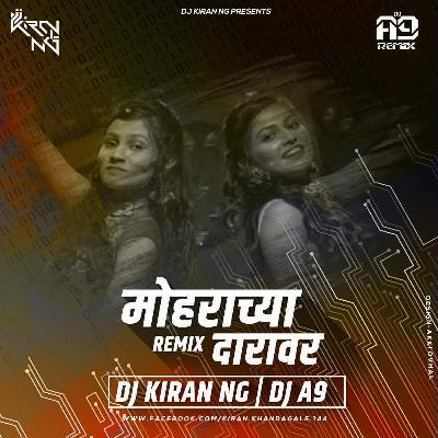 Mohrachya Daravar (Tapori Mix) - Dj Kiran (NG) N Dj A9